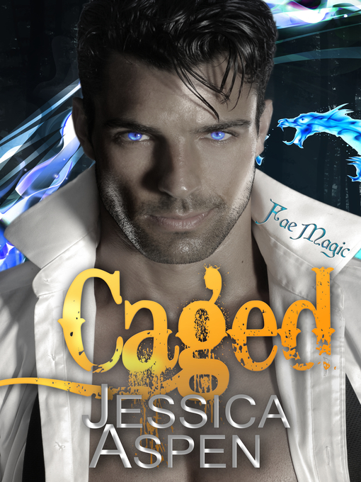 Title details for Caged by Jessica Aspen - Available